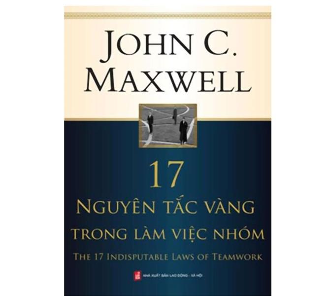 17 NGUYÊN TẮC VÀNG TRONG LÀM VIỆC NHÓM